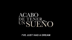 Acabo de Tener un Sueño